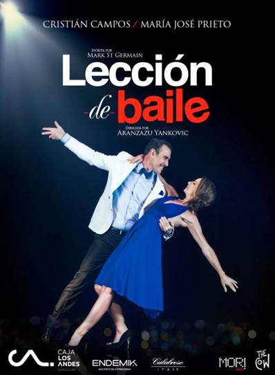 “La lección de baile»: La comedia romántica que reúne a Cristián Campos y María José Prieto por primera vez sobre un escenario